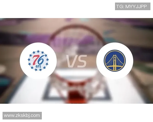 勇士与76人精彩对决回放全场集锦分析与精彩瞬间重温 勇士与76人精彩对决回放全场集锦分析与精彩瞬间重温
